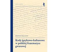 Codes linguistiques et culturels dans la phrasématique dialectique polonaise