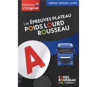 Codes Rousseau Epreuves plateau poids lourd