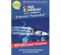 Codes Rousseau - Préparation Permis Plaisance Extension Hauturière