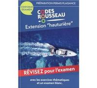 Codes Rousseau - Préparation Permis Plaisance Extension Hauturière Collectif (Auteur)