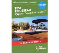 Codes Rousseau - Tests Permis Plaisance Option Eaux Intérieures Collectif (Auteur)