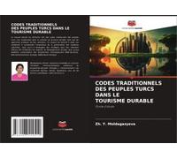 Codes Traditionnels Des Peuples Turcs Dans Le Tourisme Durable