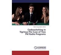 Codeswitching In Tigrinya:The Case Of Two Fm Radio Programs