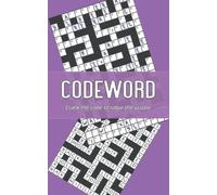 Codeword: Crack The Code To Solve The Puzzle - Book 2