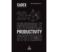 CōDEX: 20 INVISIBLE PRODUCTIVITY SYSTEMS