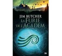 Codex Aléra, T2 : La Furie de l'Academ Jim Butcher (Auteur)