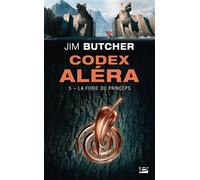 Codex Aléra, T5 : La Furie du Princeps - Jim Butcher - Bragelonne - Poche - Roman