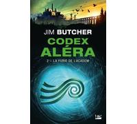 Codex Aléra - Tome 2 - La Furie De L'academ