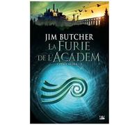 Codex Aléra, T2 : La Furie de l'Academ Jim Butcher (Auteur)