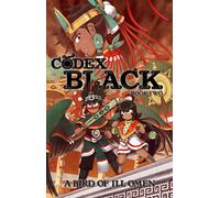 Codex Black (Book Two): Bird Of Ill Omen