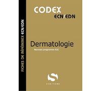 Codex dermatologie - Antoine Gavoille - S-Editions - broché - Scolaire / Universitaire