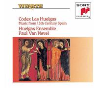 Codex Las Huelgas: Music From 13th Century Spain