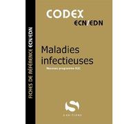 Codex Maladies infectieuses - Antoine Gavoille - S-Editions - broché - Scolaire / Universitaire
