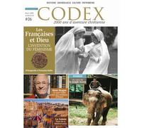Codex N° 6, Hiver 2018 - Les Francaises Et Dieu - L'invention Du Féminisme