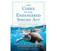 Codex Of The Endangered Species Act, Volume Ii