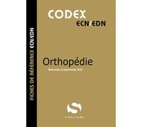 Codex orthopédie - Antoine Gavoille - S-Editions - broché - Scolaire / Universitaire