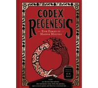 Codex Regenesis: Five Fables of Magick Misused by H. M. Batsel [Hardback] NEUF