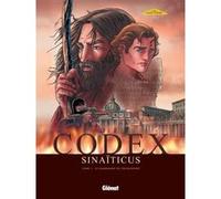 Codex Sinaïticus - Tome 01 Yvon Bertorello (Auteur), Arnaud Delalande (Auteur), Alessio Lapo (Dessinateur), Giuseppe Quattrocchi (Dessinateur)