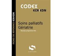 Codex Soins palliatifs - Gériatrie: Nouveau programme R2C