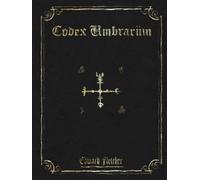 Codex Umbrarum - Book of Shadows spell book - Wednesday Design: Grimoire Journal, 500 page, Lined and unlined sketchbook 8.25 x 11 inch