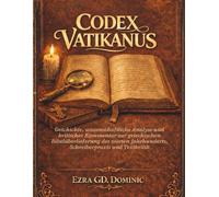 CODEX VATIKANUS: Geschichte, wissenschaftliche Analyse und kritischer Kommentar zur griechischen Bibelüberlieferung des vierten Jahrhunderts, Schreiberpraxis und Textkritik