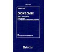 Codice civile. Con la Costituzione, i trattati U.E. e le principali norme complementari