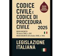 Codice Civile e Codice di Procedura Civile: 2025