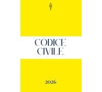 Codice civile: per concorsi pubblici ed esami universitari