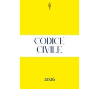 Codice civile: per concorsi pubblici ed esami universitari