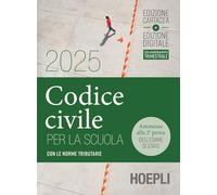 Codice civile per la scuola. Con le norme tributarie. Per le Scuole superiori. Con e-book. Con espansione online