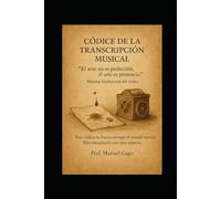 Códice de la Transcripción Musical: Inteligencia Artificial Música AI IA