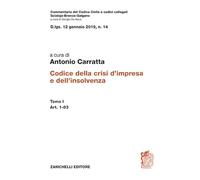 Codice della crisi d'impresa e dell'insolvenza. Art. 1-83 (Vol. 1)