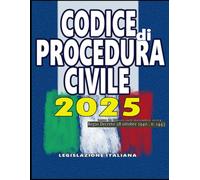 Codice di Procedura Civile 2025: Regio Decreto 28 ottobre 1940 , n. 1443