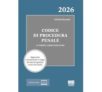 Codice di procedura penale 2026 e norme complementari. Aggiornato a conversione in legge dei decreti giustizia e terra dei fuochi. Con espansione online