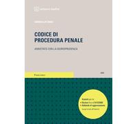 Codice di procedura penale. Annotato con la giurisprudenza