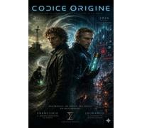 Codice Origine: Il telaio del tempo