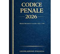 Codice Penale 2026: Regio Decreto 19 ottobre 1930 , n. 1398