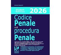 Codice penale e di procedura penale 2026. Studente edition. Aggiornato alla L. n. 35/2026 e al Decreto sicurezza e immigrazione D.L. n. 23/2026
