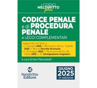 Codice penale e di procedura penale Plus aggiornato alla L. 9 giugno 2025, n. 80, di conv. del D.l. 11 aprile 2025, n. 48 c.d. Decreto Sicurezza