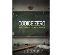 CODICE ZERO: L'ENTROPIA DELLA CRUDELTÀ UMANA