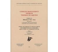 Codices manuscripti Operum Thomae de Aquino Thomas d' Aquin (Auteur)