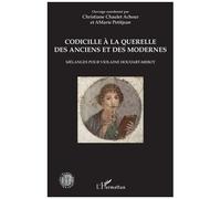 Codicille À La Querelle Des Anciens Et Des Modernes - Mélanges Pour Violaine Houdart-Merot