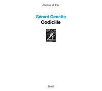 Codicille - Gérard Genette - Seuil - broché - Essai