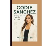 CODIE SANCHEZ: Owning Freedom, One Deal at a Time