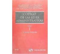Código De Las Leyes Administrativas - García de Enterría, Eduardo, Mestre Delgado, Juan Francisco, Muñoz Machado, Santiago García De Enterría, Eduardo, Mestre Delgado, Juan Francisco, Muñoz Machado, S