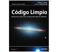 Código Limpio : Manual De Estilo Para El Desarrollo Ágil De Software