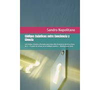 Códigos Cuánticos entre Conciencia y Ciencia: Sofi Etidea: rituales y fórmulas para reescribir el universo dentro y fuera de ti - El poder de actuar en la realidad cuántica - Meditaciones vivas
