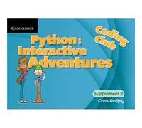 Coding Club Python Interactive Adventures Supplement 2 by Chris Roffey Chris Roffey, (Auteur)