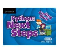 Coding Club Python Next Steps Level 2 by Chris Roffey Chris Roffey (Auteur)