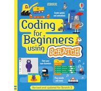 Coding for Beginners: Using Scratch – Livre en VO – Usborne